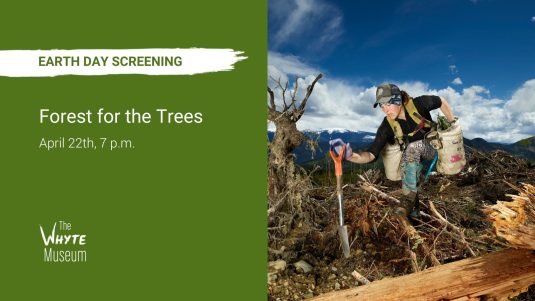 Forest for the Trees – Earth Day Film Screening