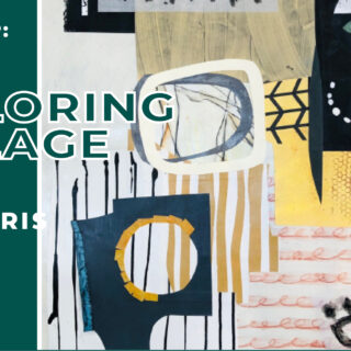 Exploring Collage with Ilze Bebris
