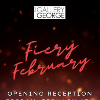 'Fiery February' - Opening Reception