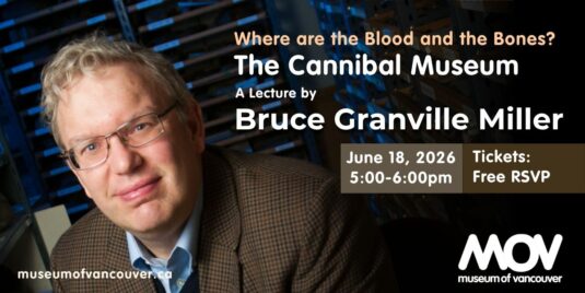 “Where are the Blood and the Bones?” The Cannibal Museum: A Lecture by Bruce Granville Miller
