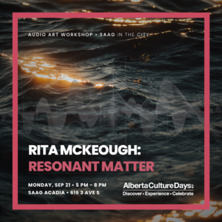 Resonant Matter: An Audio Art Workshop with Rita McKeough
